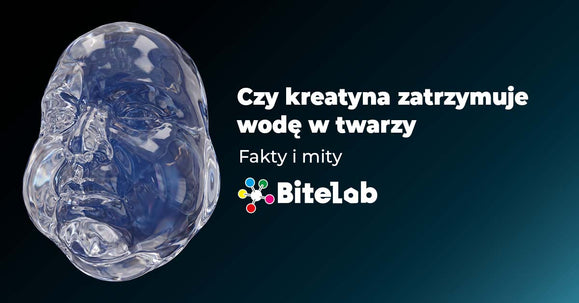 Czy kreatyna zatrzymuje wodę w twarzy?